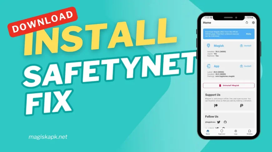 Safetynet Fix Magisk Module Latest 2025