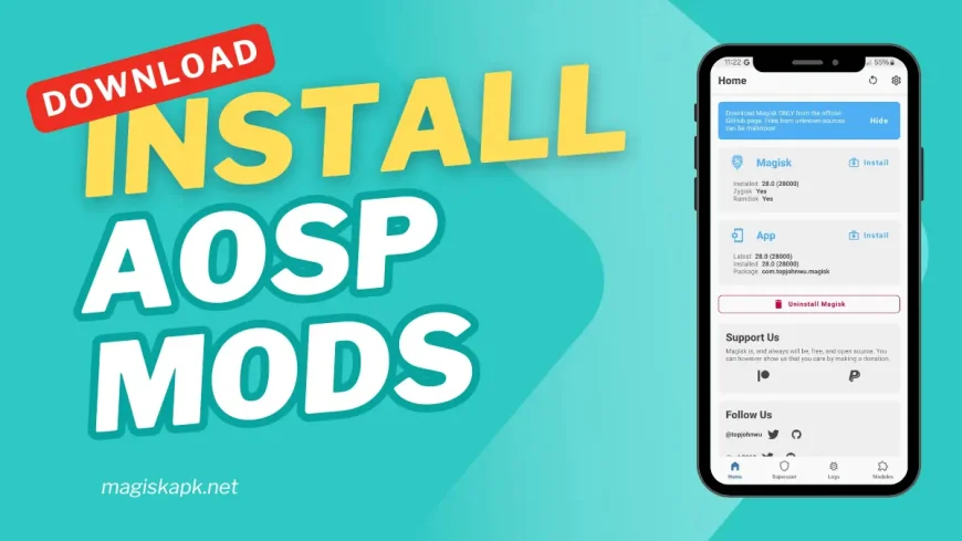 AOSP MODs Magisk Module Latest 2025