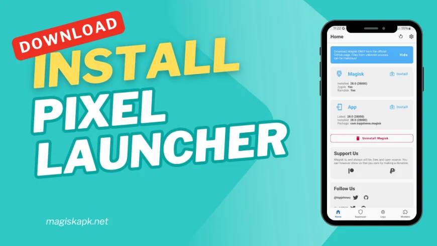 Pixel Launcher Magisk Module You Should Try in 2025