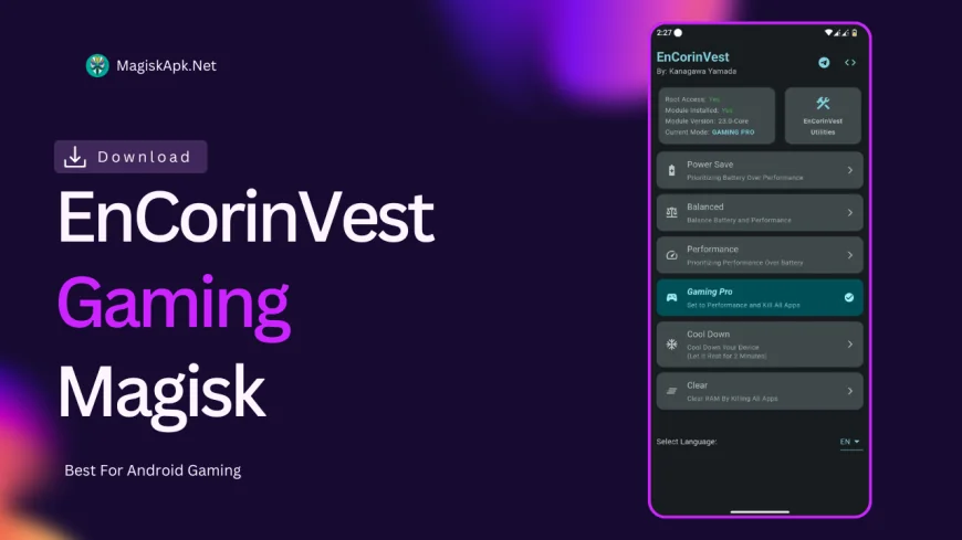 EnCorinVest Gaming Magisk Tools You Must Try it 2025