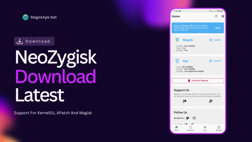 Download NeoZygisk Support For KernelSU, APatch And Magisk