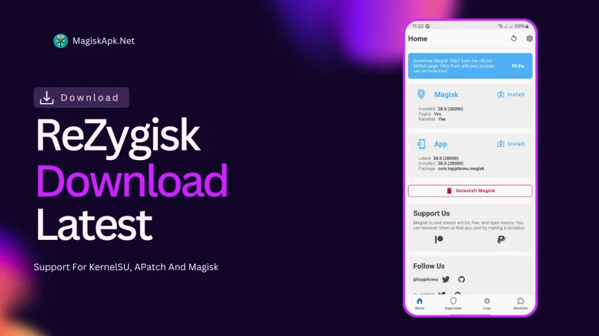 Download ReZygisk Support For KernelSU, APatch And Magisk