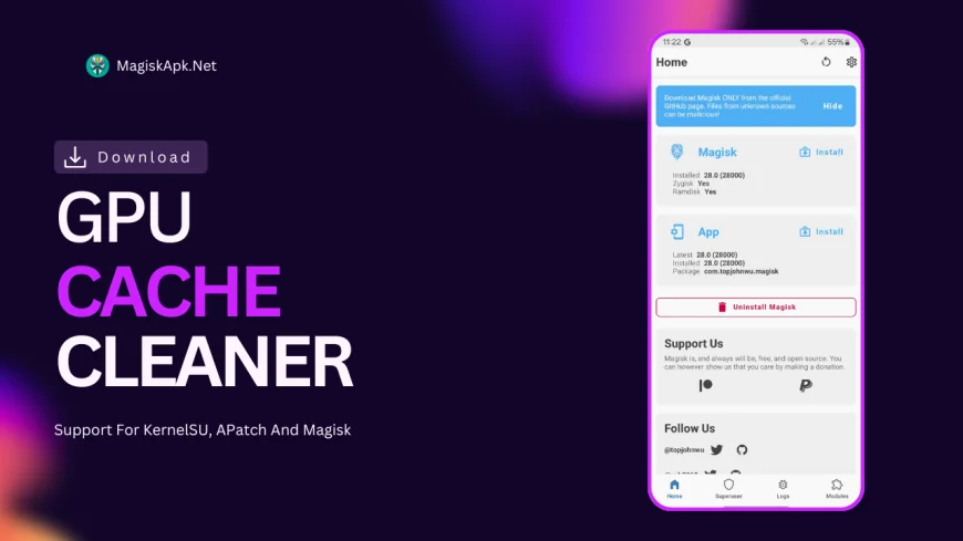 GPU Cache Cleaner Magisk Module You Must Try it 2025