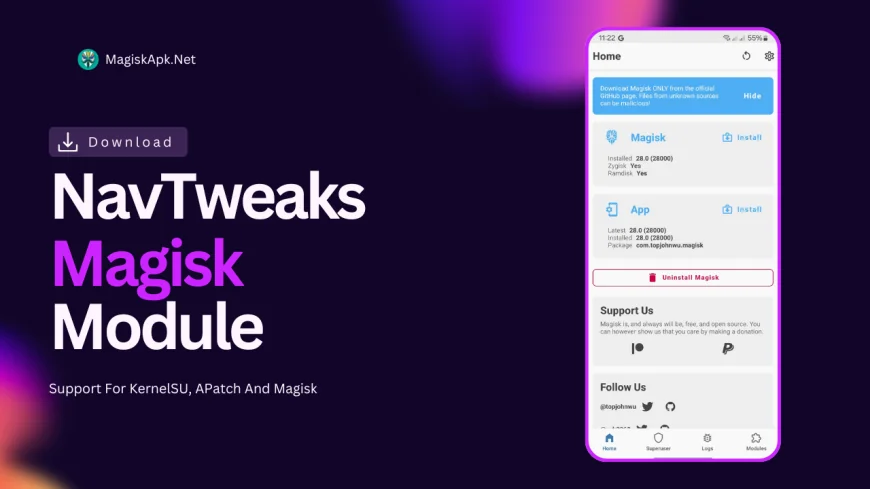 NavTweaks Magisk Module You Must Try it 2025