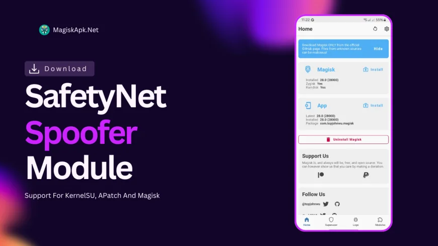 SafetyNet Spoofer Magisk Module You Must Try it 2025
